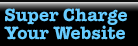 Super Charge Your Website